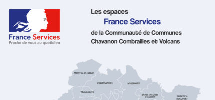 Chavanon Combrailles et Volcans renforce ses services de proximité avec la labellisation d’une 5ème France Services !